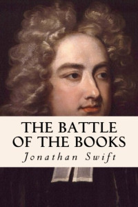 Jonathan Swift — The Battle of the Books