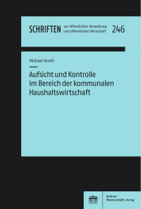 Michael Groth — Aufsicht und Kontrolle im Bereich der kommunalen Haushaltswirtschaft