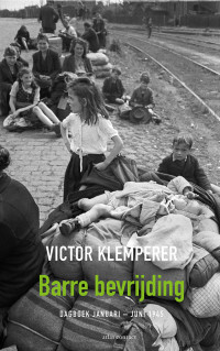 Victor Klemperer — Barre bevrijding