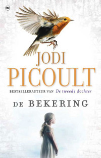 Jodi Picoult — De bekering