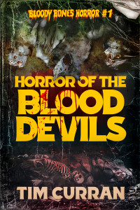 Tim Curran — Horror of the Blood Devils