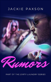 Jackie Paxson — Rumors (Dirty Laundry #3)