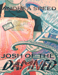 Andrea Speed — Josh of the Damned