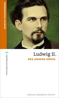 Marcus Spangenberg; — Ludwig II.