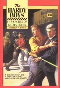 Franklin W. Dixon — 110 The Secret Of Sigma Seven