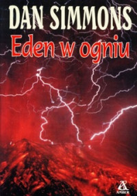 Simmons Dan — Eden w Ogniu