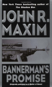 John R. Maxim — Bannerman's Promise (Bannerman 4)