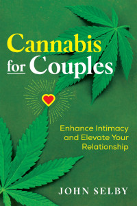 John Selby [Selby, John] — Cannabis for Couples
