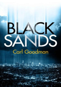 Carl Goodman — Black Sands