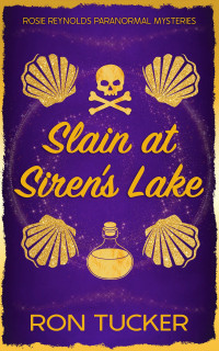 Ron Tucker — Slain at Siren's Lake