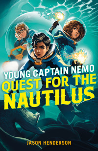 Jason Henderson — Quest for the Nautilus