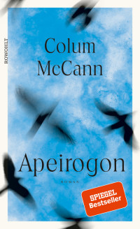 Colum McCann — Apeirogon