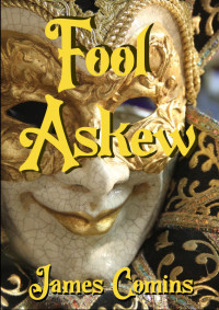 James Comins — Fool Askew