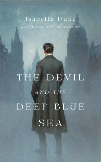 Isabella Duke — The Devil and the Deep Blue Sea