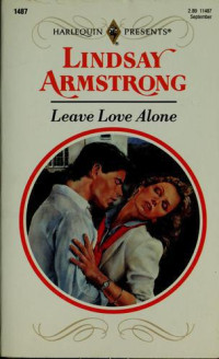 Lindsay Armstrong — Leave Love Alone