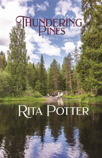 Rita Potter — Thundering Pines