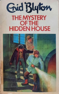 Enid Blyton — 06-The Mystery of the Hidden House [Arabic]