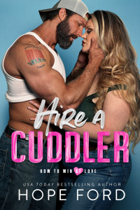 Hope Ford — Hire A Cuddler (How To Win At Love)