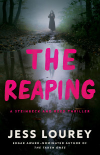 Jess Lourey — The Reaping (A Steinbeck and Reed Thriller)