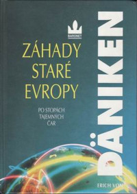 Daniken_Erich_von — Daniken_Erich_von - Zahady stare Evropy