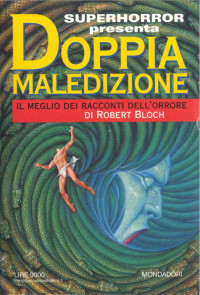 Robert Bloch — Doppia maledizione