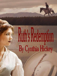 Cynthia Hickey — RUTH'S REDEMPTION
