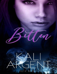 Kali Argent — Bitten (N.I.T.E Book 1)