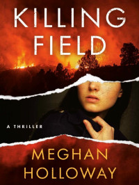 Meghan Holloway — Killing Field