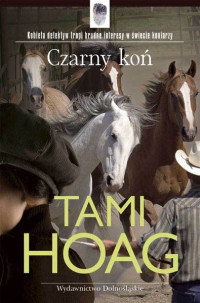 Tami Hoag — Czarny koń