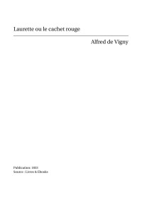 Alfred de Vigny — Laurette ou le cachet rouge