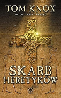 Tom Knox — Skarb Heretykow