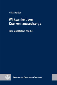 Nika Höfler — Wirksamkeit von Krankenhausseelsorge