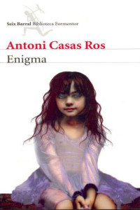 Antoni Casas Ros — Enigma