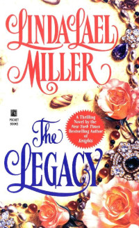 Linda Lael Miller — The Legacy