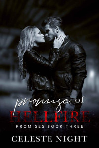 Celeste Night — Promise of Hellfire: A Dark Romance (Promises Book 3)