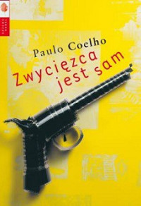 Coelho Paulo — Zwyciezca Jest Sam