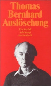 Bernhard, Thomas — Auslöschung