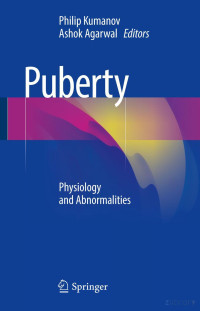 Kumanov & Agarwal (Editors) — Puberty. Physiology and Abnormalities