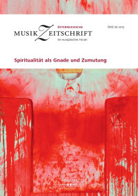 Europäische Musikforschungsvereinigung Wien (Hg.) — Spiritualität als Gnade und Zumutung