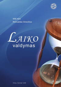 Willi Hink — Laiko valdymas