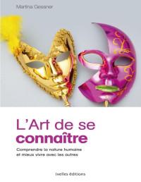 Martine Gessner — L'art de se connaitre