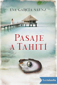 Eva García Sáenz — Pasaje a Tahití