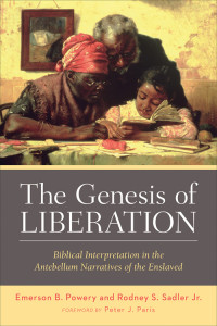 Powery, Emerson B.;Sadler, Rodney Steven; — The Genesis of Liberation