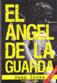 Languages           : spa — El Ángel de la Guarda (Spanish Edition)