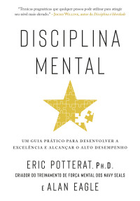 Alan Eagle, Eric Potterat — Disciplina mental