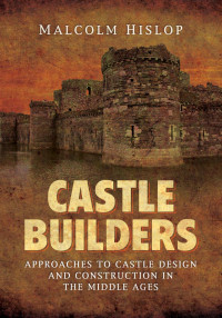 Malcolm James Baillie-Hislop — Castle Builders