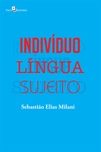 Sebastio Elias Milani; — Indivduo Lngua Sujeito