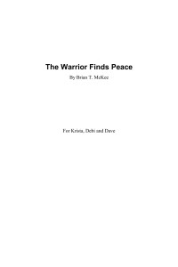 Brian — The Warrior Finds Peace