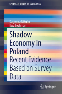 Dagmara Nikulin, Ewa Lechman — Shadow Economy in Poland