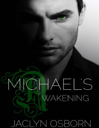 Jaclyn Osborn — Michael's Awakening